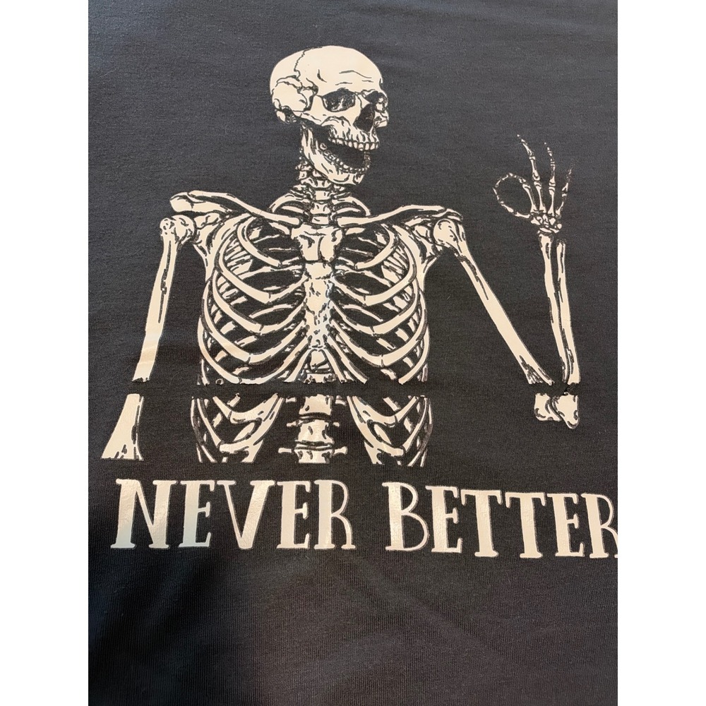 Unbranded T-Shirt Women XL Black Skeleton Never Better Graphic Tee Casual Retro